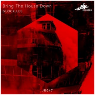 Bring The House Down