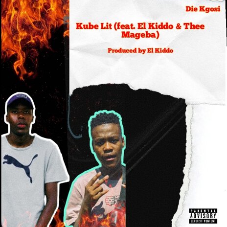 Kube Lit ft. El Kiddo & Thee Mageba | Boomplay Music