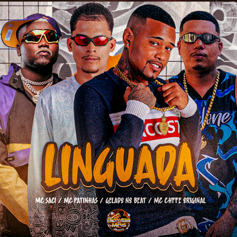 Linguada ft. MC Patinhas, MC Chefe Original & MC Saci | Boomplay Music