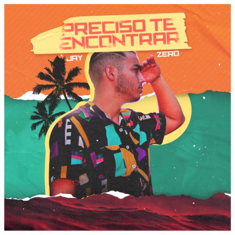 Preciso Te Encontrar ft. Wav & Zero | Boomplay Music