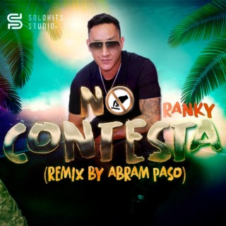 No Contesta Remix (Mambo remix (Prod. Abram paso & Solo hits))