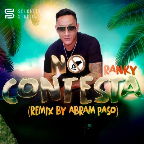 No Contesta Remix (Mambo remix (Prod. Abram paso & Solo hits)) | Boomplay Music