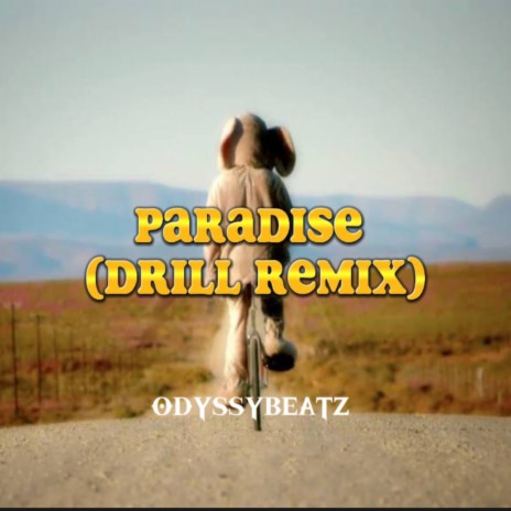 Paradise (Drill remix) | Boomplay Music