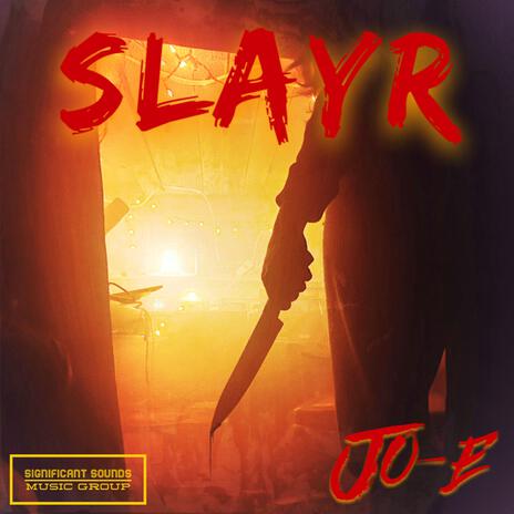 SLAYR | Boomplay Music