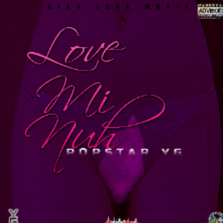 Love Mi Nuh - Single