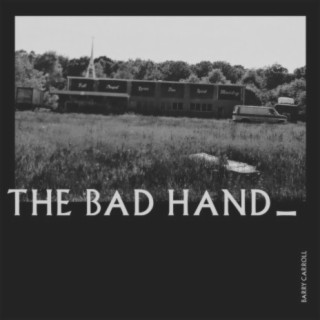 The Bad Hand