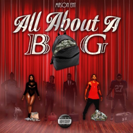 All About a Bag ft. Erica Von, LB DaCeo & Shnook