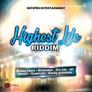 Highest Life Riddim