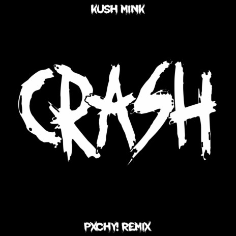 Crash (Remix) ft. PXCHY! | Boomplay Music