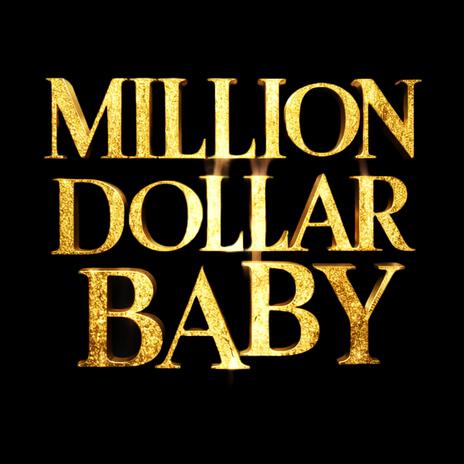 Million Dollar Baby | Boomplay Music