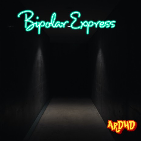 Bipolar Express | Boomplay Music