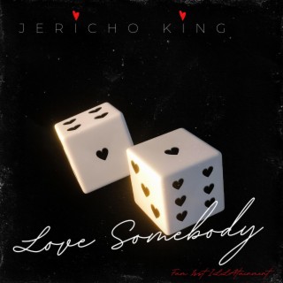 Love Somebody lyrics | Boomplay Music