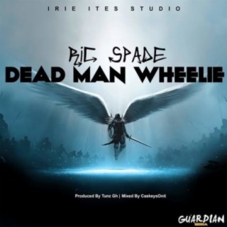 Deadman Wheelie (Guardian Riddim)