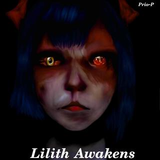 Lilith Awakens