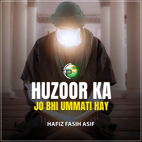 Huzoor Ka Jo Bhi Ummati Hay | Boomplay Music