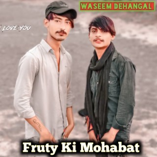 Fruty Ki Mohabat