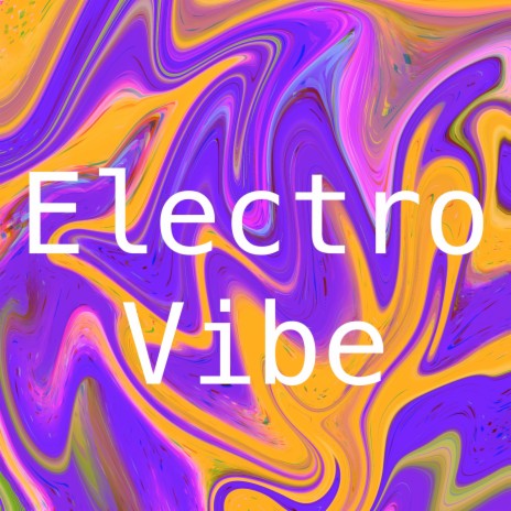 Electro Vibe