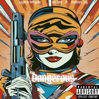 Dangerous ft. Fal Boy & Fvmous Jay lyrics | Boomplay Music