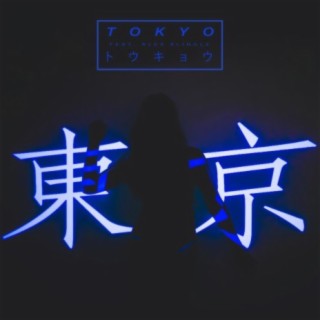 Tokyo (feat. Alex Klingle)