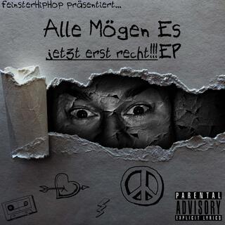 Alle Mögen Es EP - jetzt erst recht!