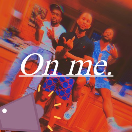 On Me | Boomplay Music