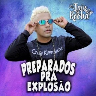 Preparados pra Explosão