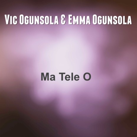 Wa Nu Omije Nu ft. Emma Ogunsola | Boomplay Music