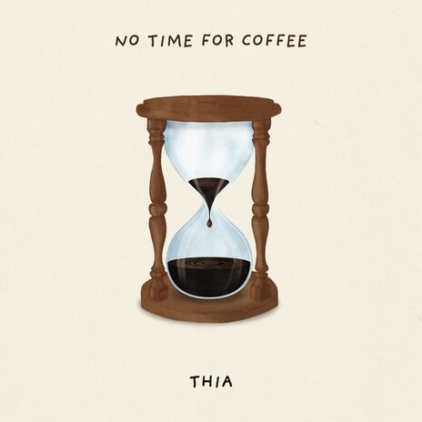 No Time for Coffee | Boomplay Music