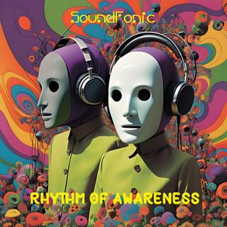 Rhythm of Awareness lyrics | Boomplay Music