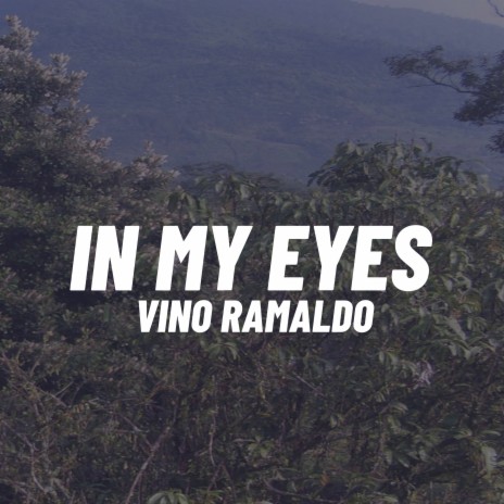 In My Eyes | Boomplay Music