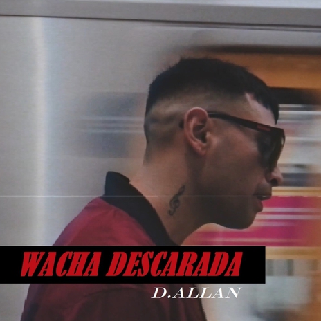 WACHA DESCARADA | Boomplay Music