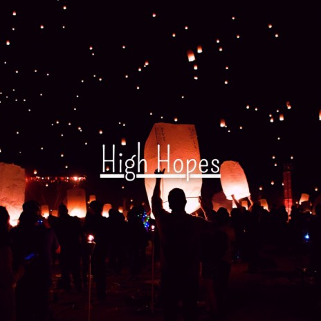 High Hopes | Boomplay Music