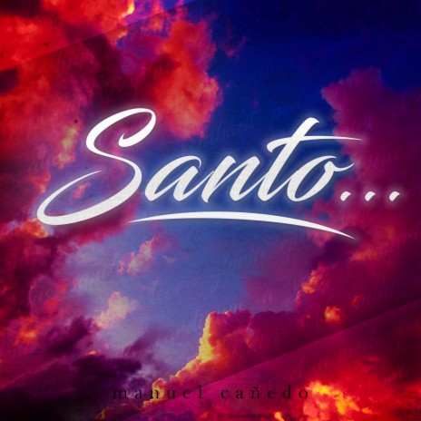 Santo...