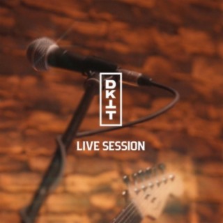 DKTT Live Session
