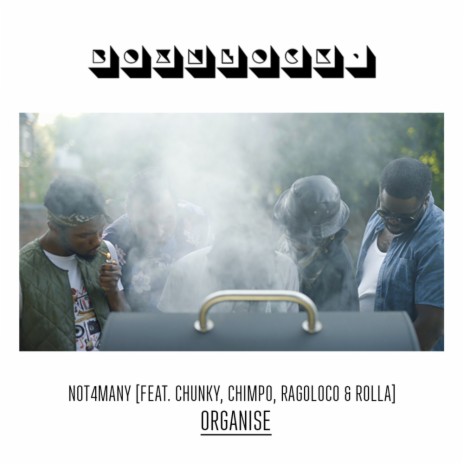 Organise (Original Mix) ft. Chunky, Chimpo, Ragoloco & Rolla | Boomplay Music