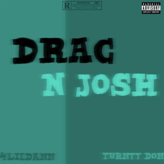 Drac N Josh