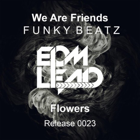 Flowers ft. FunkyBeatz | Boomplay Music