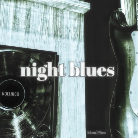 Night Blues | Boomplay Music