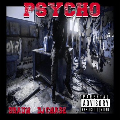 Psycho ft. Dj Chase | Boomplay Music