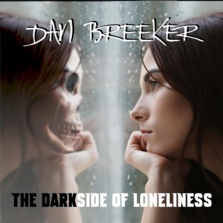 The Darkside of Loneliness