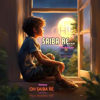 OH SAIBA RE lyrics | Boomplay Music