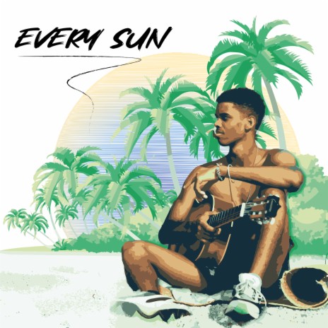 EVERY SUN | Boomplay Music