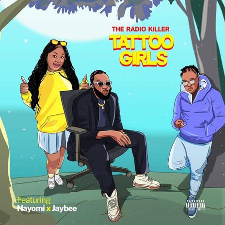 TATTOO GIRLS ft. Jaybee Kilo & Nayomi Kapapiro | Boomplay Music