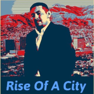 Rise Of A City