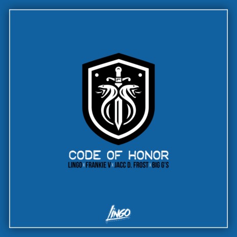 Code of Honor ft. Frankie V, Jacc D. Frost & Big G's | Boomplay Music