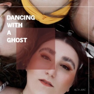 Dancing with a Ghost