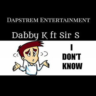 I Dont Know - Single