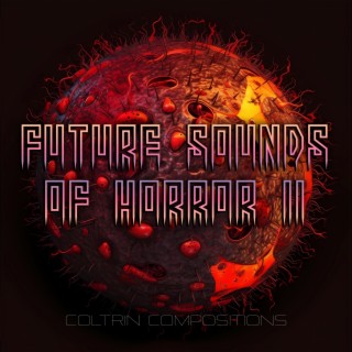 Future Sounds of Horror II