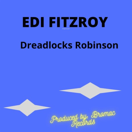 Dreadlocks Robinson | Boomplay Music