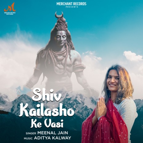 Shiv Kailasho Ke Vasi | Boomplay Music